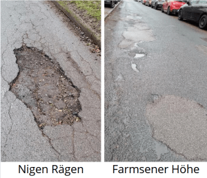 Straßenschäden Farmsener Höhe und Nigen Rägen